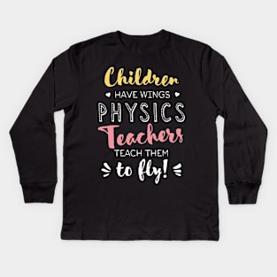 Physics Teacher Gifts - Beautiful Wings Quote Kids Long Sleeve T-Shirt